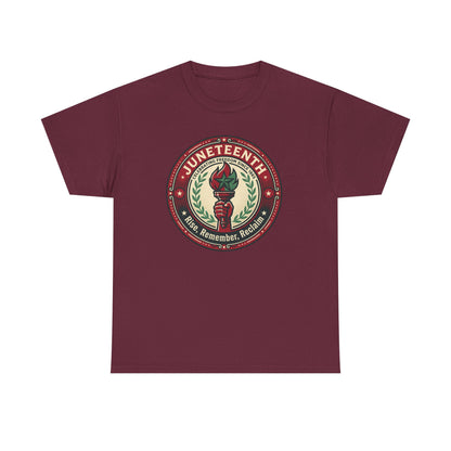 Juneteenth "Rise, Remember, Reclaim" Tee Shirt