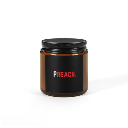PREACH. Scented Soy Candle in Amber Jar
