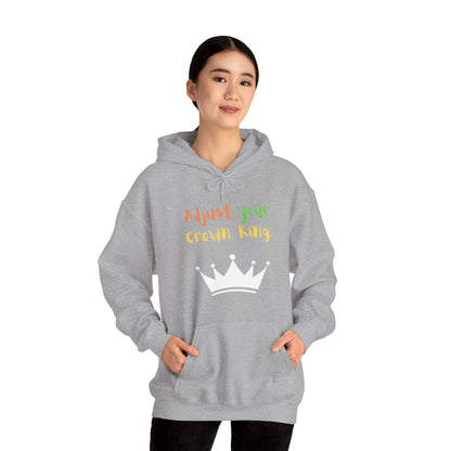 Adjust your crown, King. Hoodie