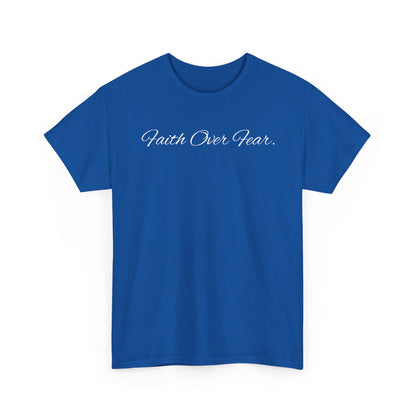 Faith Over Fear T-Shirt