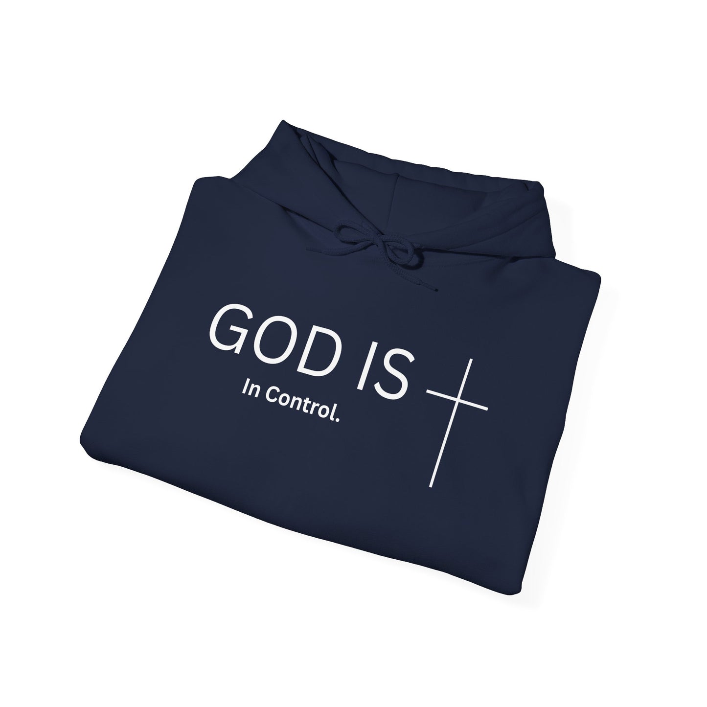 God Is In Control Hoodie
