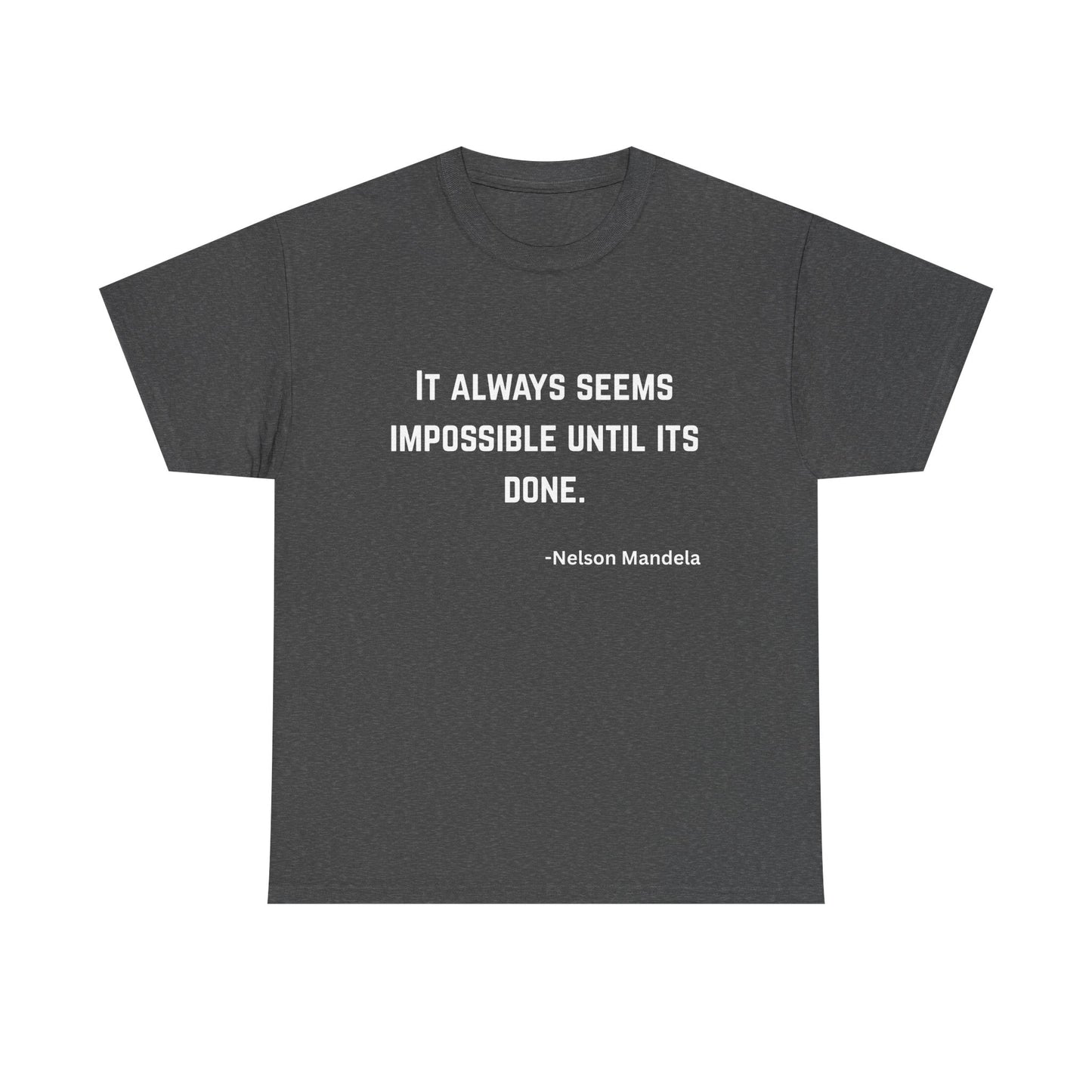 Nelson Mandela Quoted T-Shirt