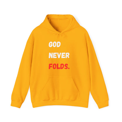 God Never Folds. Hoodie
