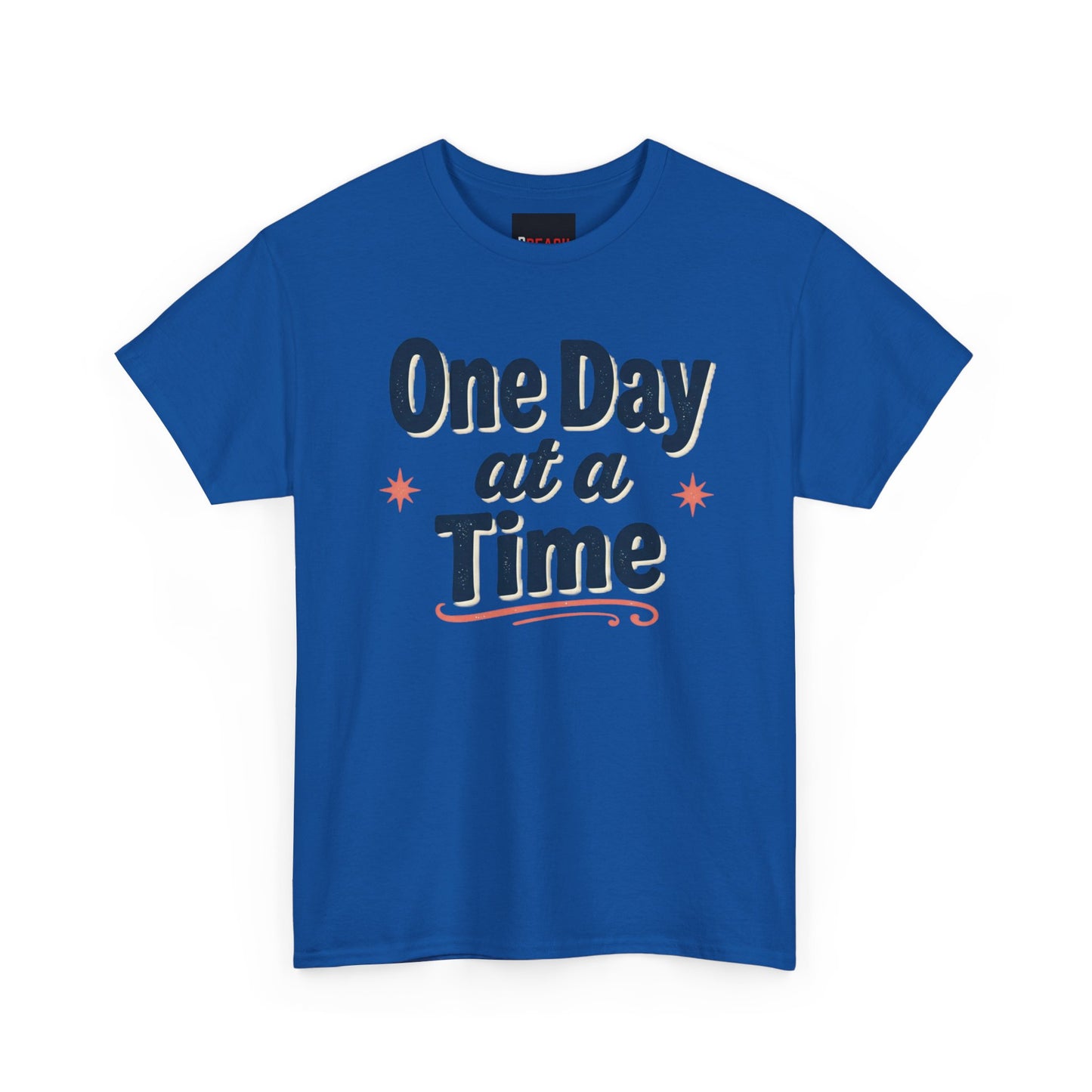 One Day at a Time T‑Shirt