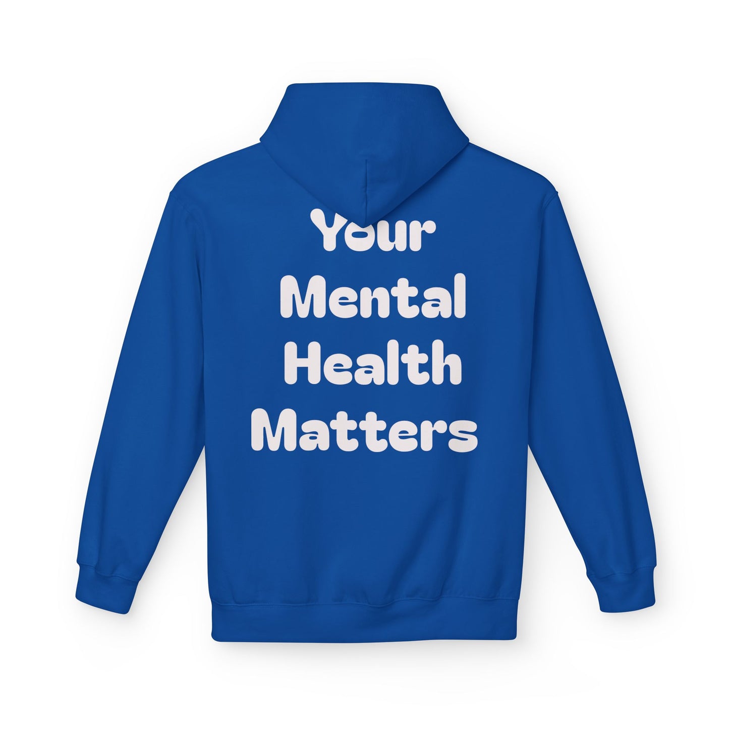 Your Mental Health Matters Hoodie