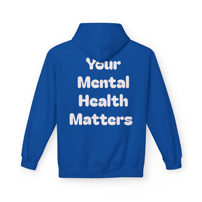 Your Mental Health Matters Hoodie