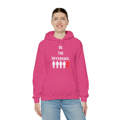 Be The Difference. Hoodie