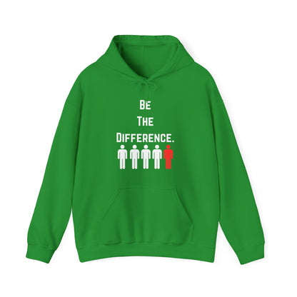 Be The Difference. Hoodie