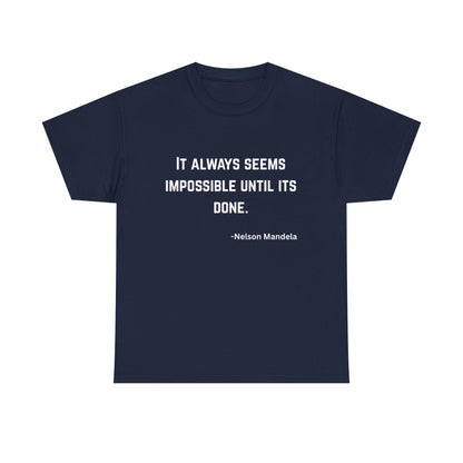 Nelson Mandela Quoted T-Shirt