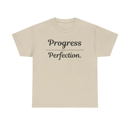 Progress Not Perfection T-Shirt