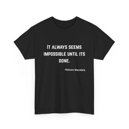 Nelson Mandela Quoted T-Shirt