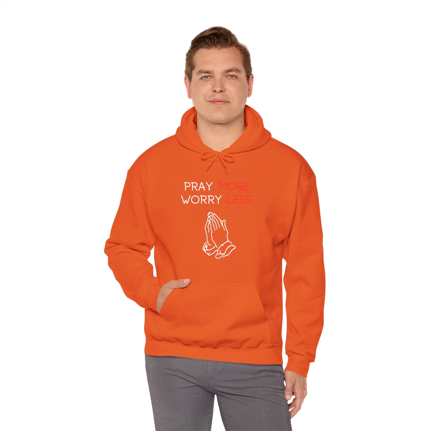 Pray more Worry Less Hoodie