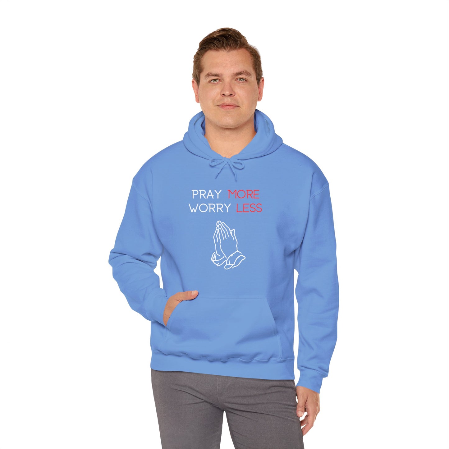 Pray more Worry Less Hoodie