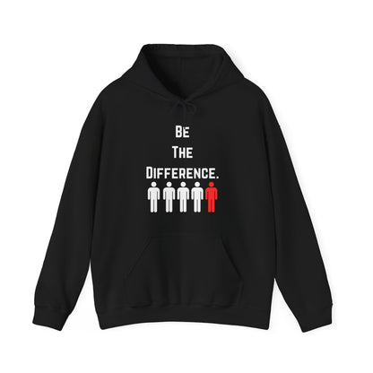 Be The Difference. Hoodie