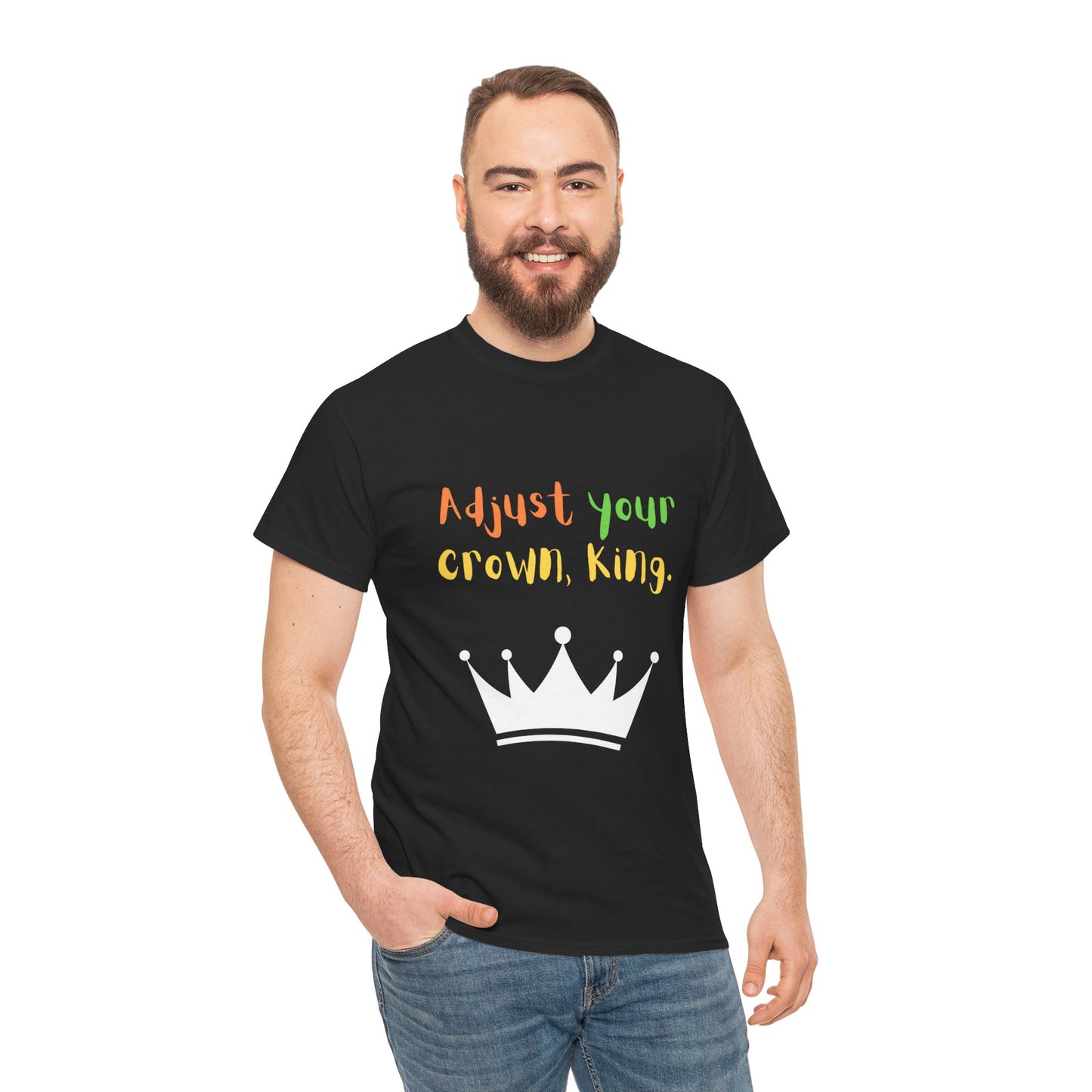 Adjust your crown, King. T-Shirt