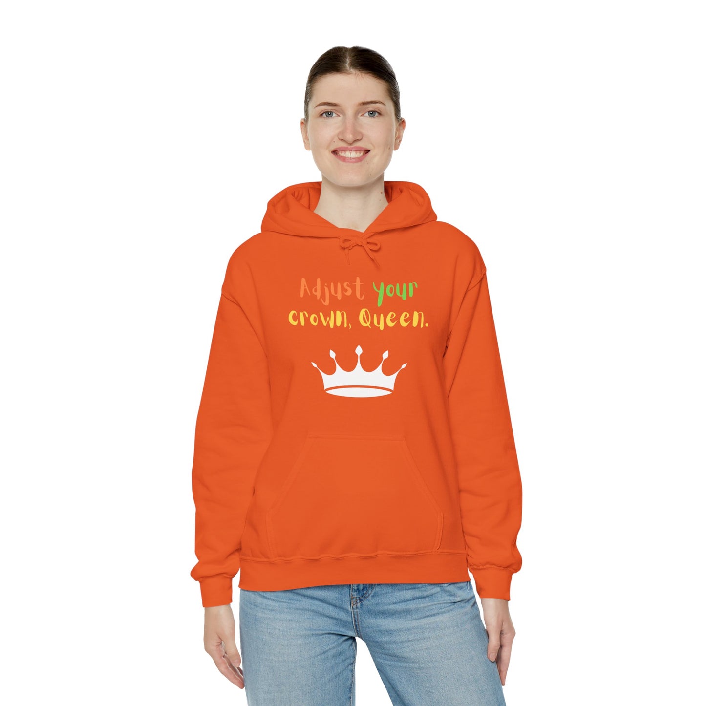 Adjust your crown, Queen. Hoodie