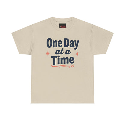 One Day at a Time T‑Shirt