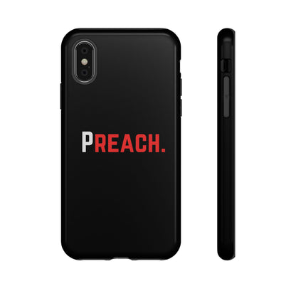 PREACH. Tough Phone Case