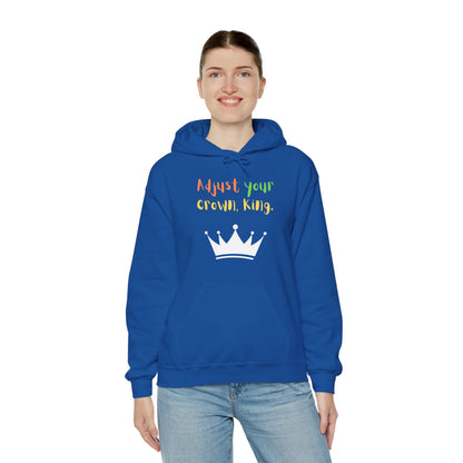 Adjust your crown, King. Hoodie