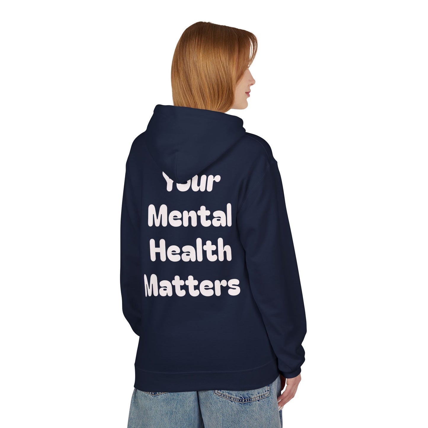 Your Mental Health Matters Hoodie