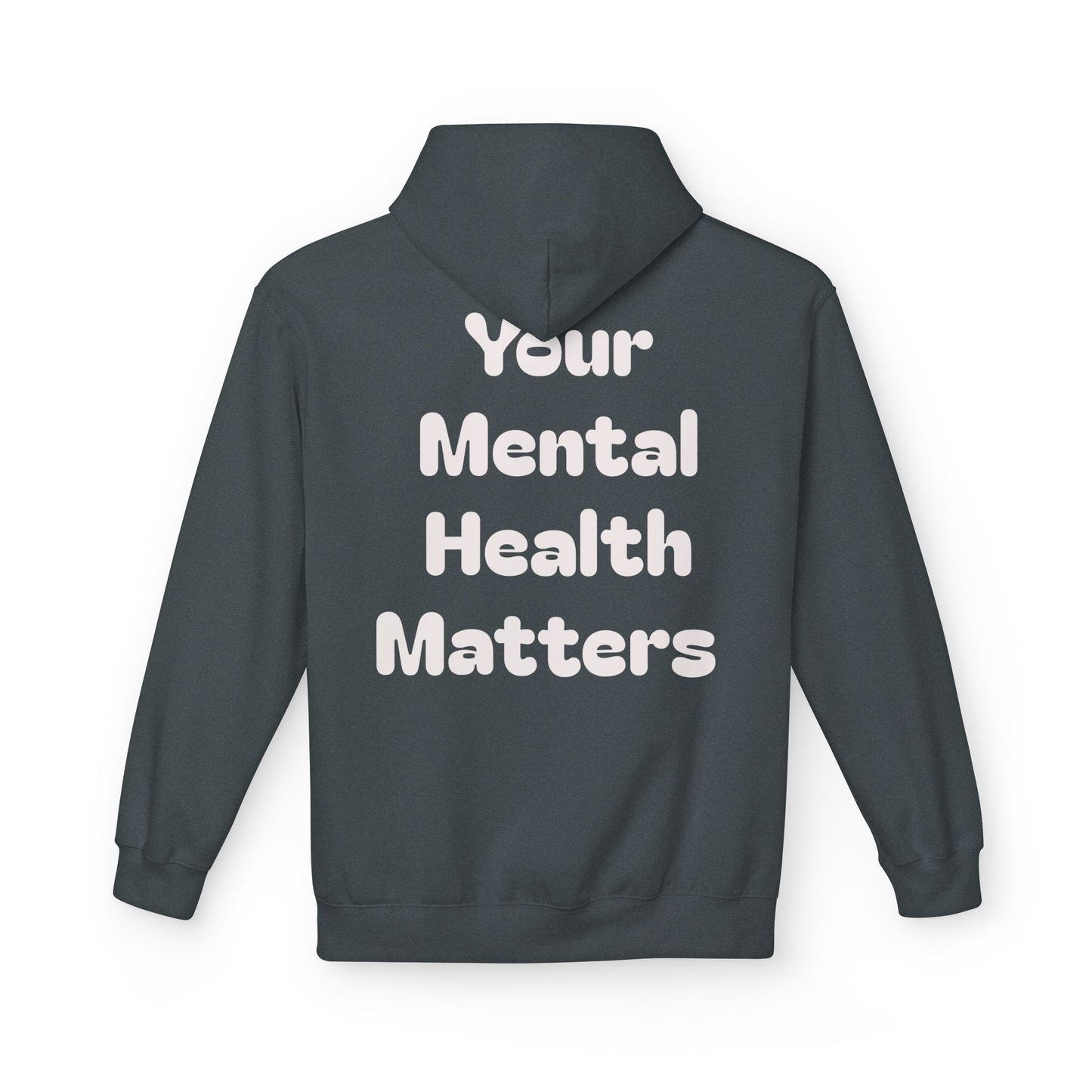 Your Mental Health Matters Hoodie