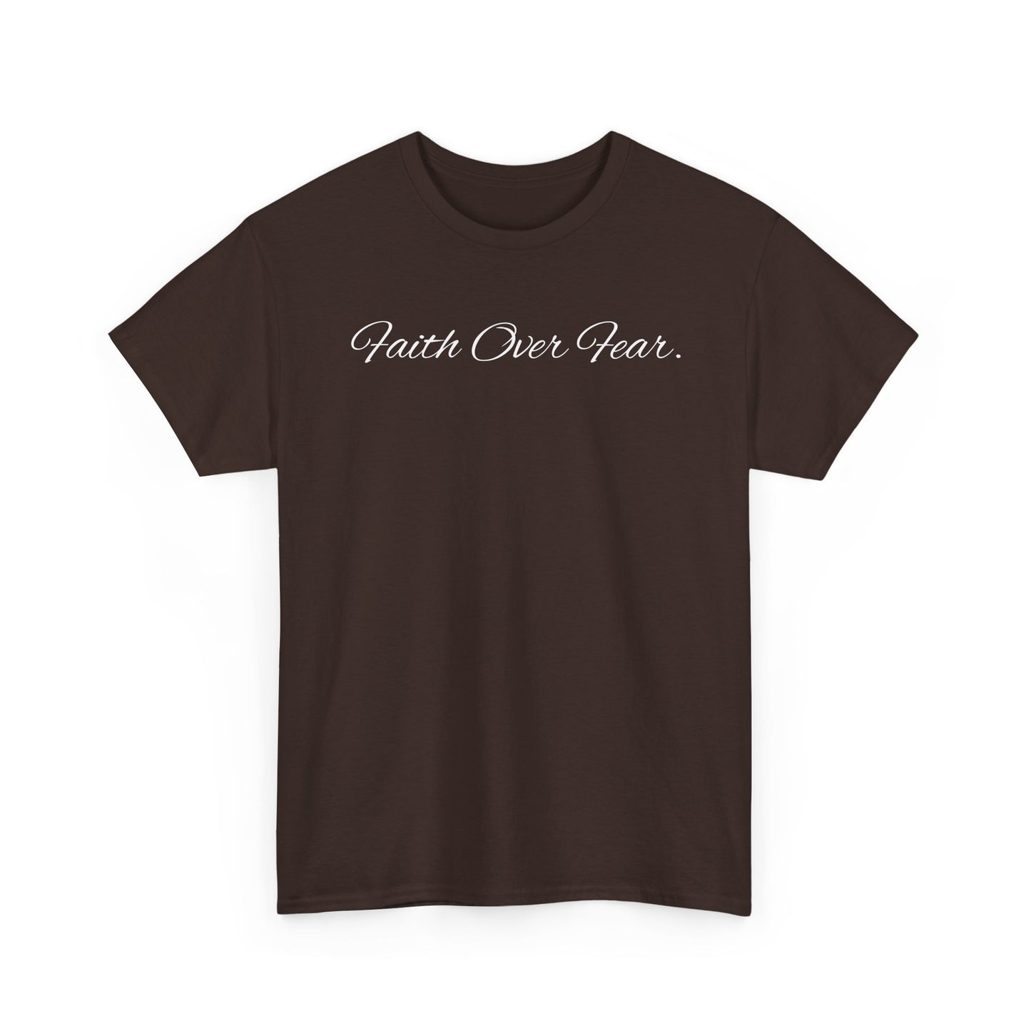 Faith Over Fear T-Shirt