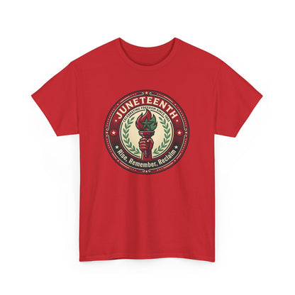 Juneteenth "Rise, Remember, Reclaim" Tee Shirt