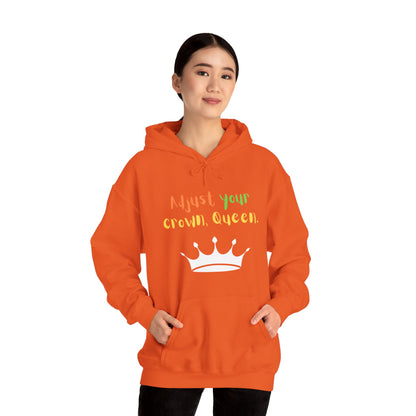 Adjust your crown, Queen. Hoodie