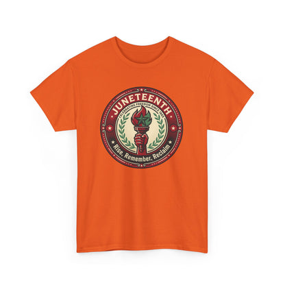 Juneteenth "Rise, Remember, Reclaim" Tee Shirt