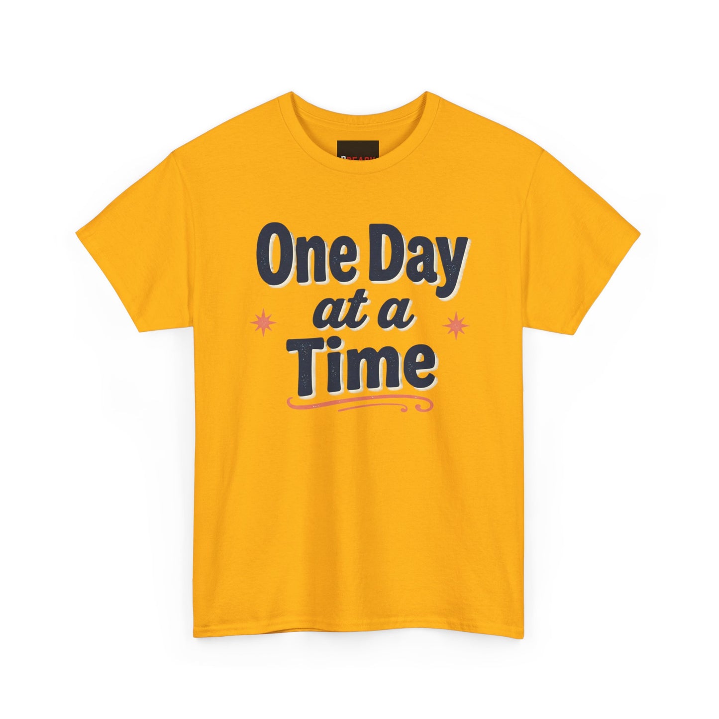 One Day at a Time T‑Shirt