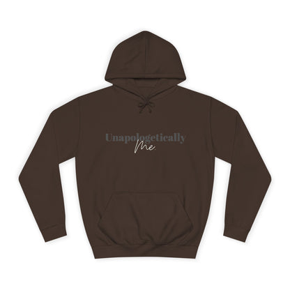 Unapologetically Me. Hoodie