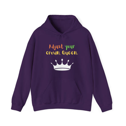 Adjust your crown, Queen. Hoodie