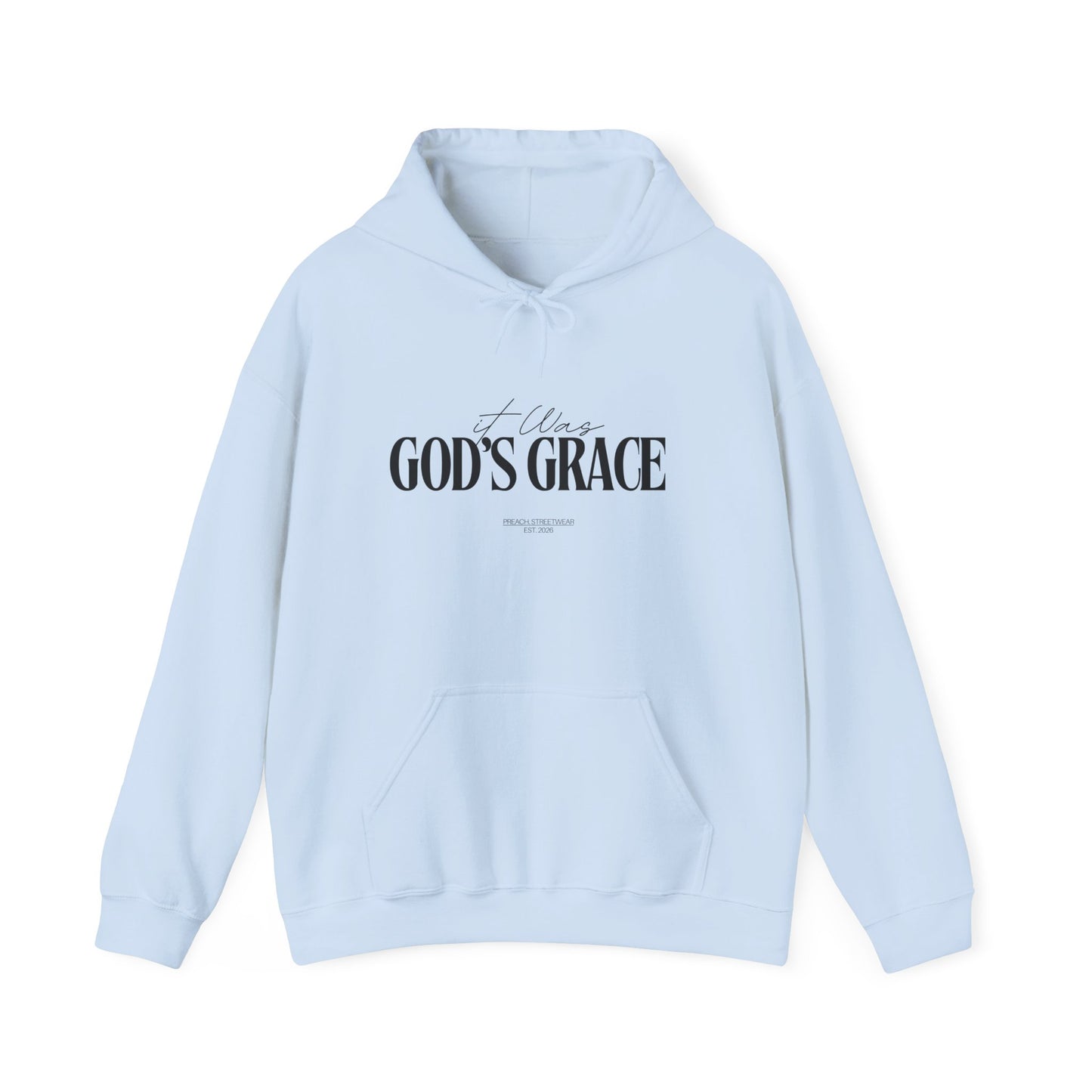 It was God's Grace Hoodie