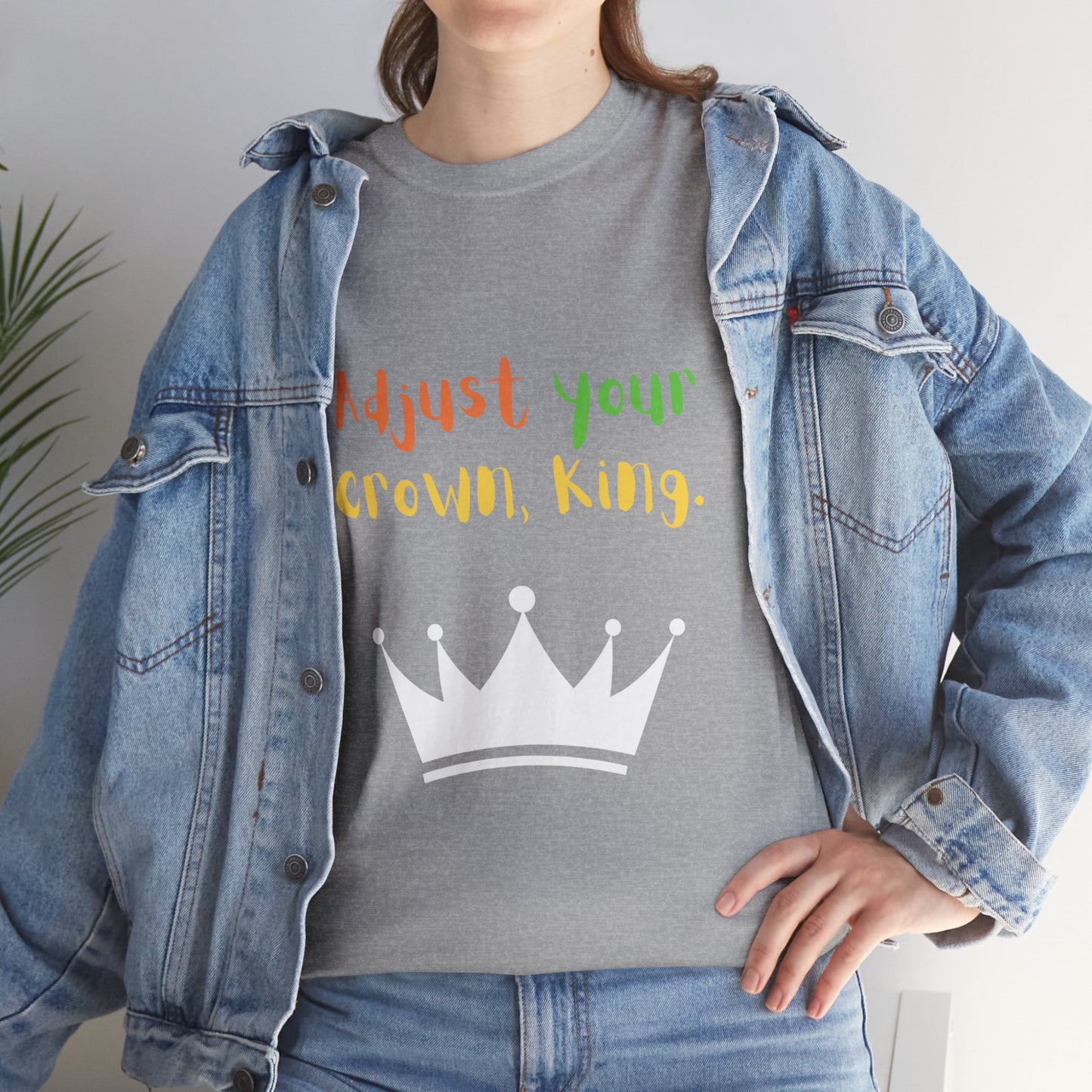 Adjust your crown, King. T-Shirt