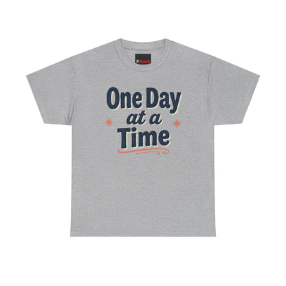 One Day at a Time T‑Shirt