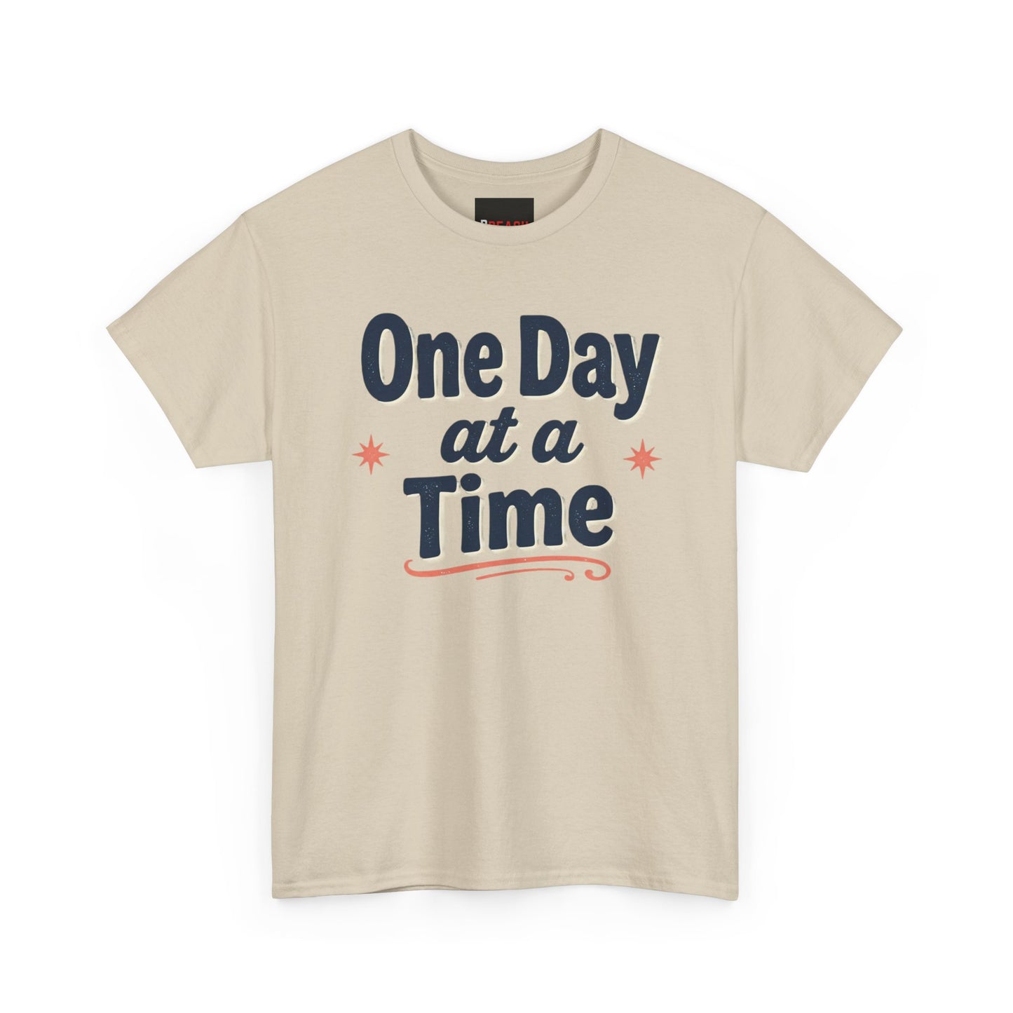 One Day at a Time T‑Shirt