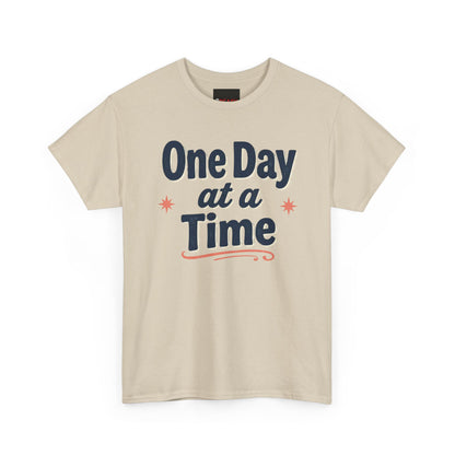 One Day at a Time T‑Shirt