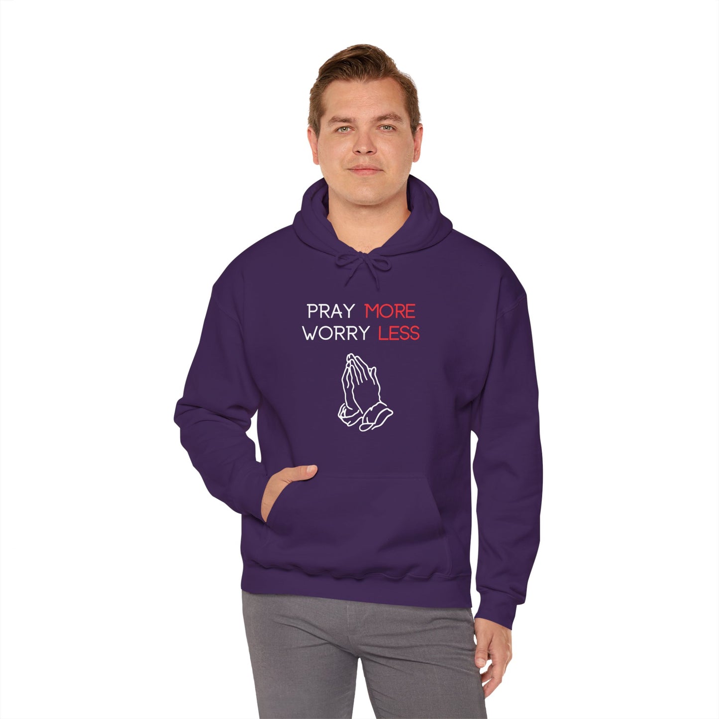 Pray more Worry Less Hoodie