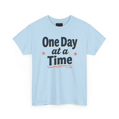 One Day at a Time T‑Shirt