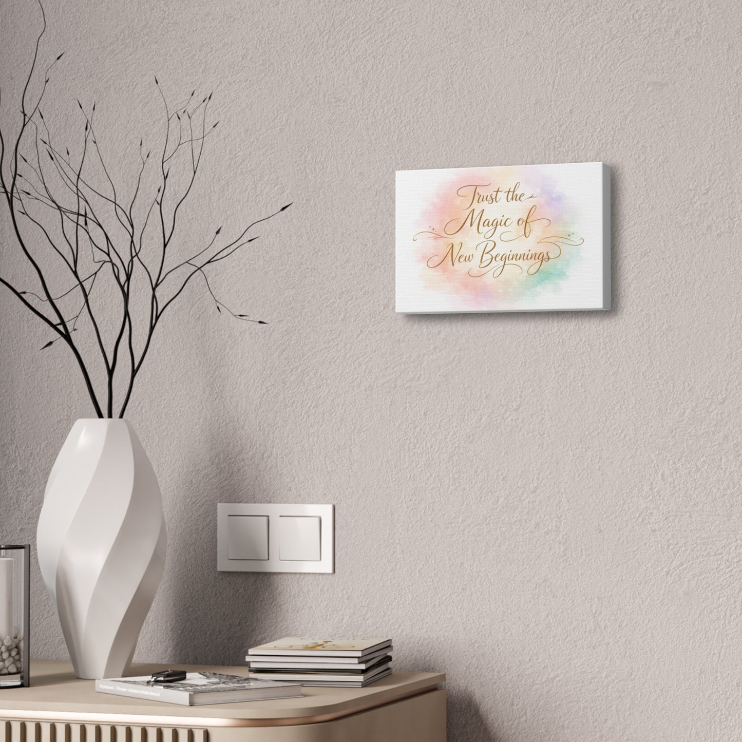 Trust the Magic of New Beginnings Art Canvas
