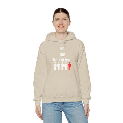 Be The Difference. Hoodie