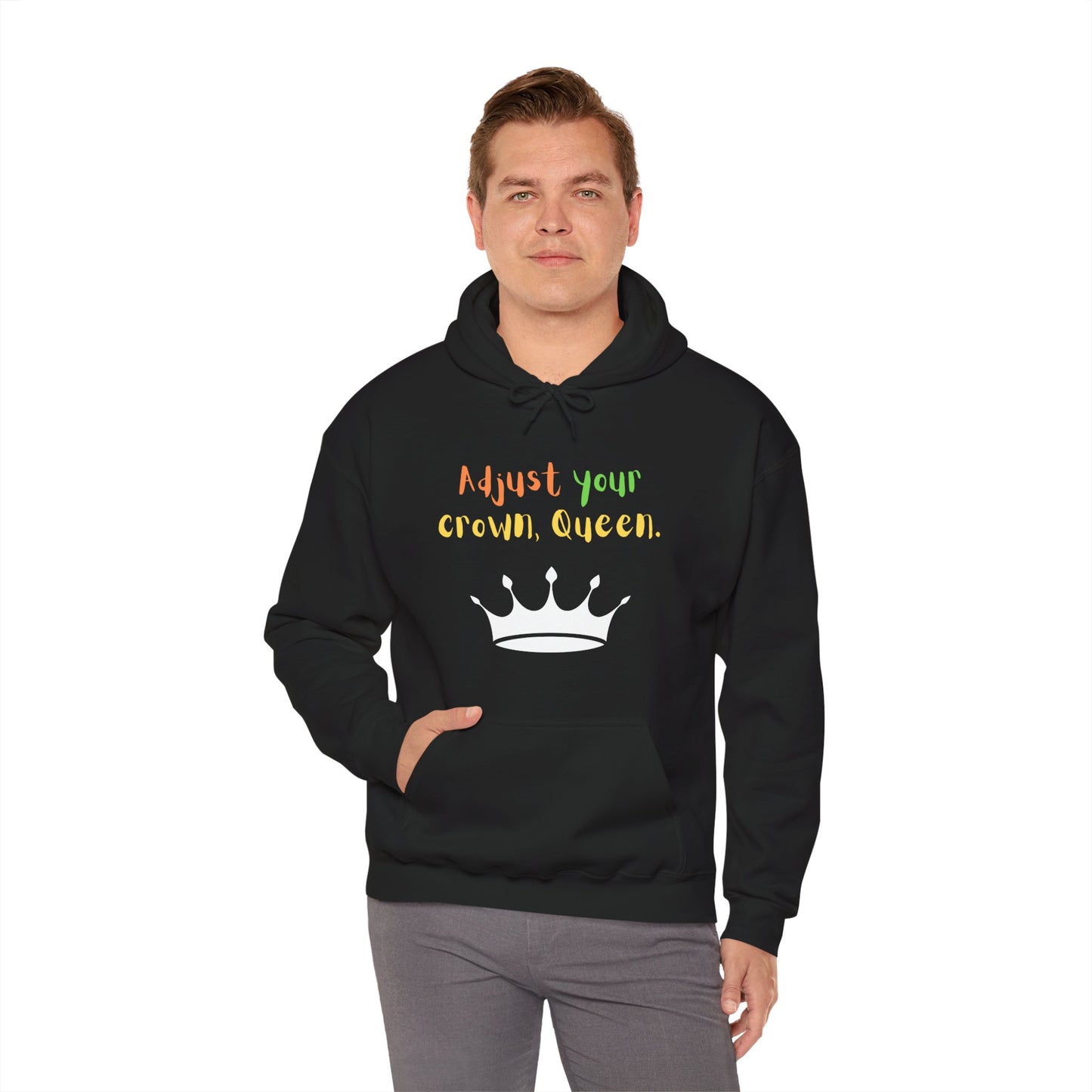 Adjust your crown, Queen. Hoodie