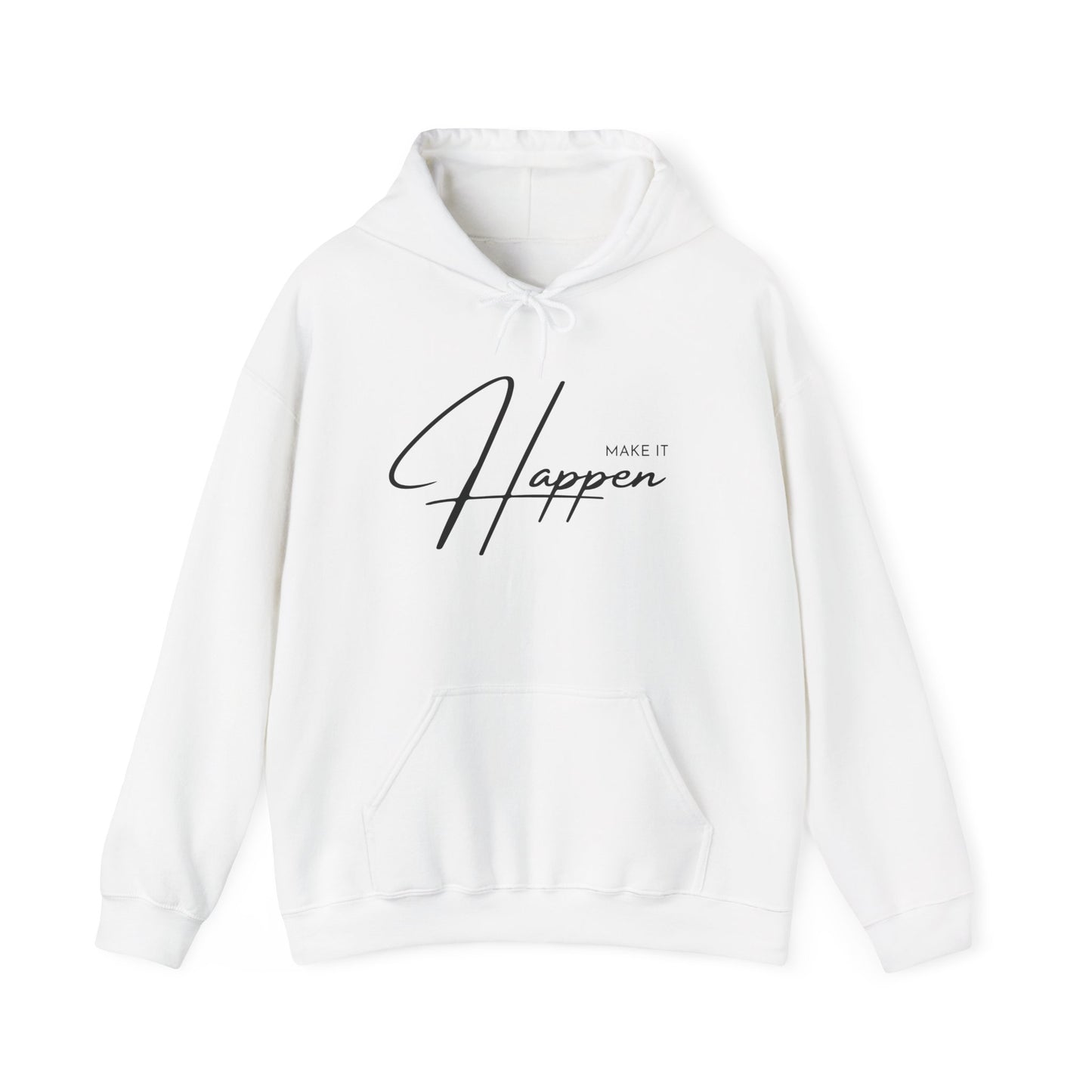 Make It Happen Hoodie