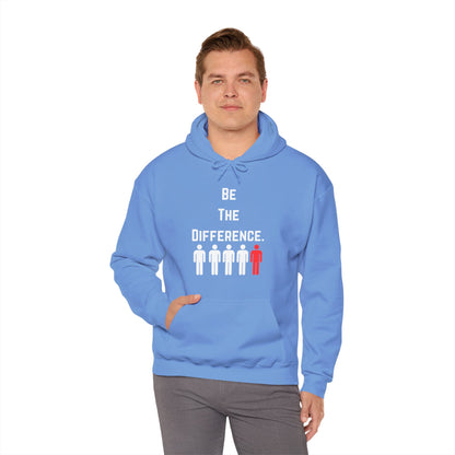Be The Difference. Hoodie