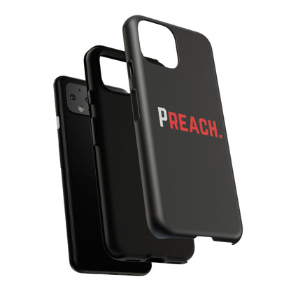 PREACH. Tough Phone Case