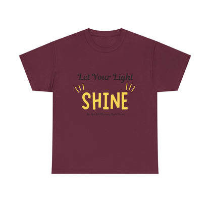 Let Your Light Shine T-Shirt