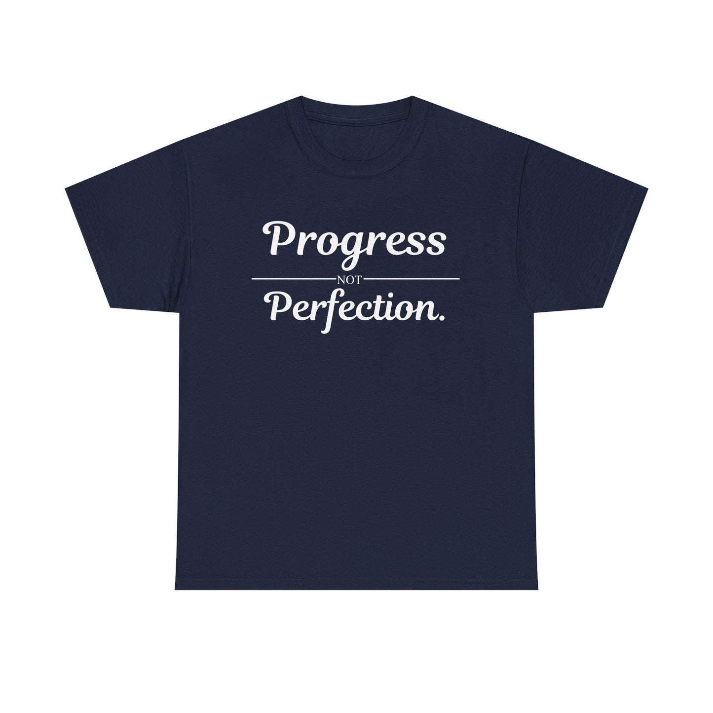 Progress Not Perfection T-Shirt