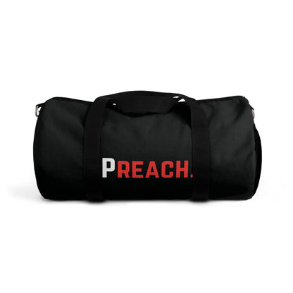 Preach. Duffel Bag