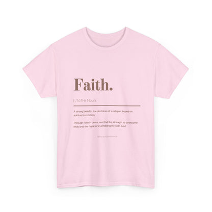 Faith Definition T-Shirt