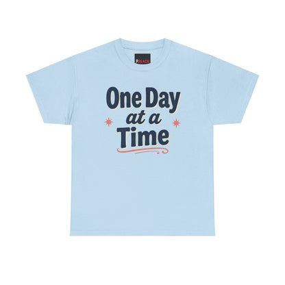 One Day at a Time T‑Shirt